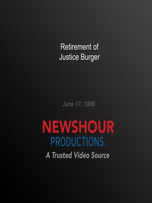 cover image of Retirement of Justice Burger
